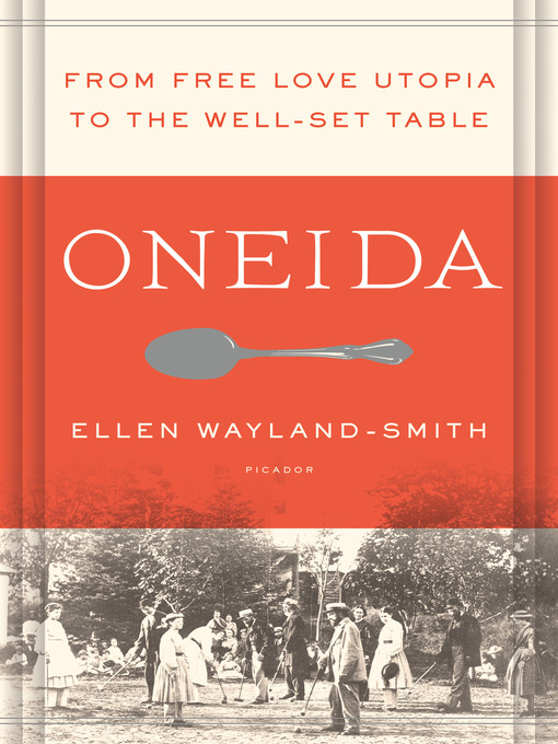 Title details for Oneida by Ellen Wayland-Smith - Wait list